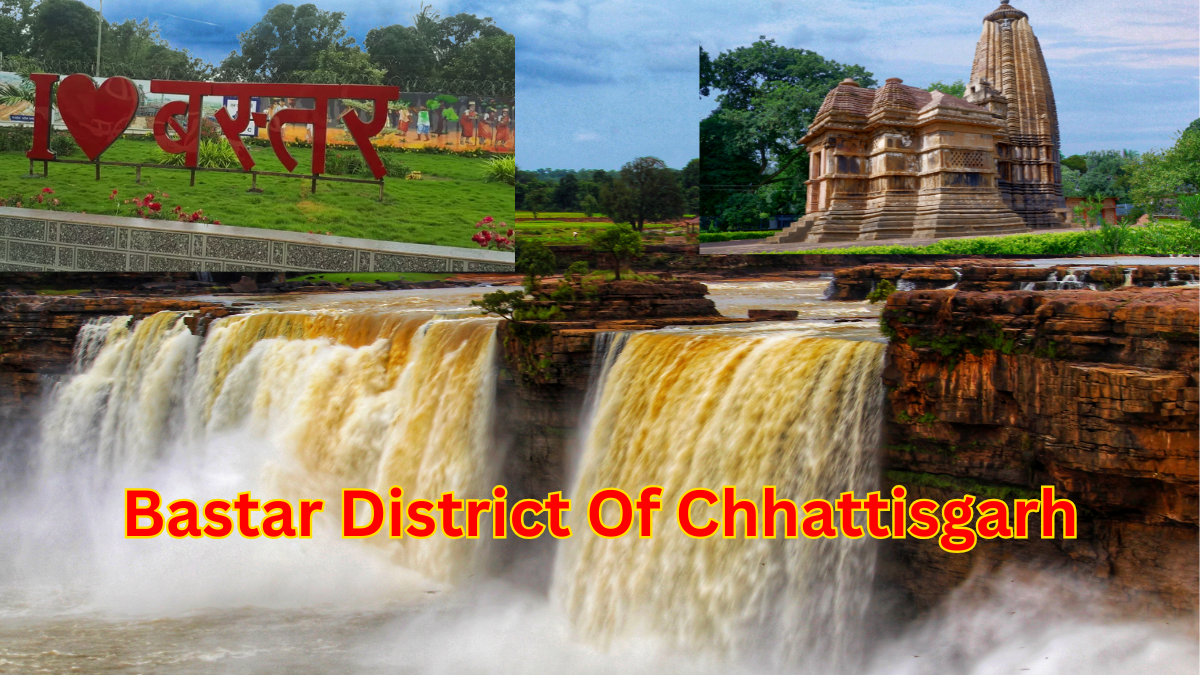 Bastar District Of Chhattisgarh