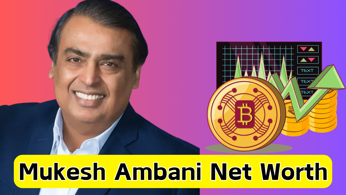 Mukesh Ambani Net Worth